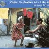 CUBA / EL CAMINO DE LA SALSA