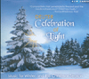 CELEBRATION OF LIGHT - MUSIC FOR WINTER AND THE CHRISTMAS SEASON