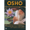 Osho - Trova la tua voce interiore (DVD)<br>e poi seguila senza paura 