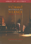 LE CHANT MYSTERIEUX DU SILENCE (DVD)