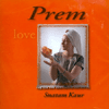 PREM - (Snatam Kaur)