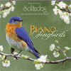 PIANO SONGBIRDS