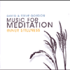 INNER STILLNESS - MUSIC FOR MEDITATION