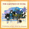 THE LIGHTNESS OF BEING