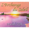 L'ARCHANGE DU SOLEIL