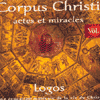 Corpus Christi Vol. 2 – Actes et Miracles