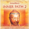 INNER PATH 2 - MUSIC FOR MEDITATION