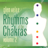 RHYTHMS OF THE CHAKRAS VOL. 2