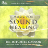 MUSIC FOR SOUND HEALING