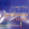 CAROLINE MYSS' CHAKRA MEDITATION MUSIC