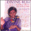 DIVINE BLISS  SACRED SONGS OF DEVOTION FROM THE HEART OF INDIA