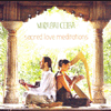 SACRED LOVE MEDITATIONS