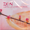 ZEN AND THE ART OF RELAXATION