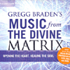 MUSIC FROM THE DIVINE MATRIX - OPENING THE HEART, HEALING THE SOUL