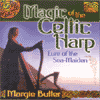 MAGIC OF THE CELTIC HARP - LURE OF THE S